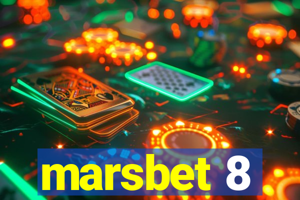 marsbet 8